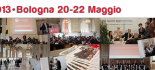 L'evento si terr&agrave; a Bologna, dal 20 al 22 maggio 2013