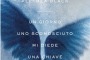 "Un giorno uno sconosciuto mi diede una chiave" di Alethea Black
