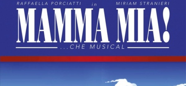 Mamma Mia che Musical!