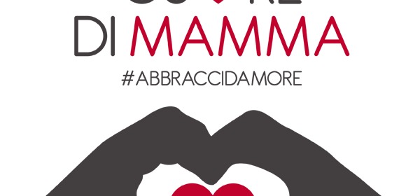 Cuore di mamma #abbraccideamore
