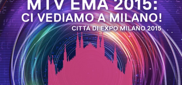 Milano Expo MTV EMA 2015