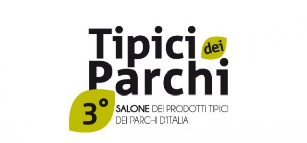 TIPICI DEI PARCHI, 3^ Salone di prodotti tipici dei parchi d'Italia