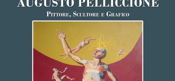 Il Premio Vasto omaggia l'artista aquilano Augusto Pelliccione