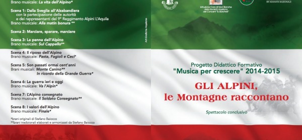 “Musica per crescere” 2014 – 2015, Gli Alpini, le Montagne raccontano