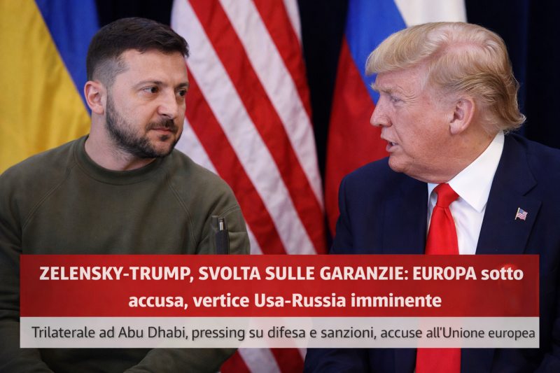 Zelensky Trump, svolta sulle garanzie: Europa sotto accusa, vertice Usa Russia imminente