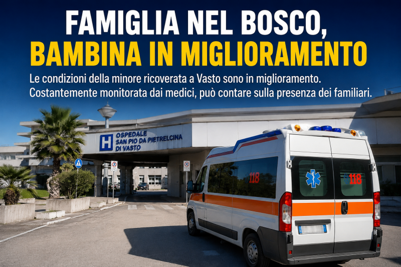 famiglia nel bosco la bambina migliora cosa dice l8217ospedale